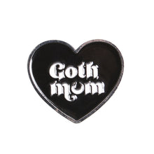 Load image into Gallery viewer, Goth Mum Pin Badge
