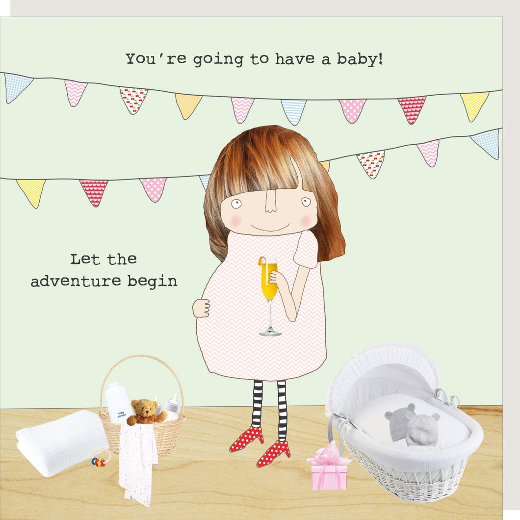 Rosie Made A Thing Going To Have A Baby Card