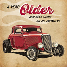 Load image into Gallery viewer, Autojumble A Year Older 5 Window Coupe Hot Rod Card

