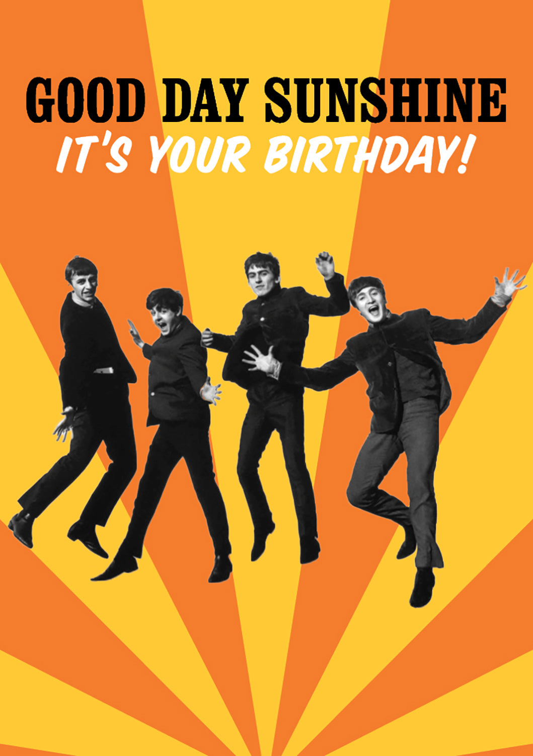 Beatles Good Day Sunshine Birthday Card
