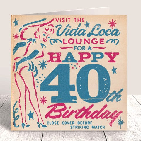 Match Vida Loca Lounge 40th Birthday Card