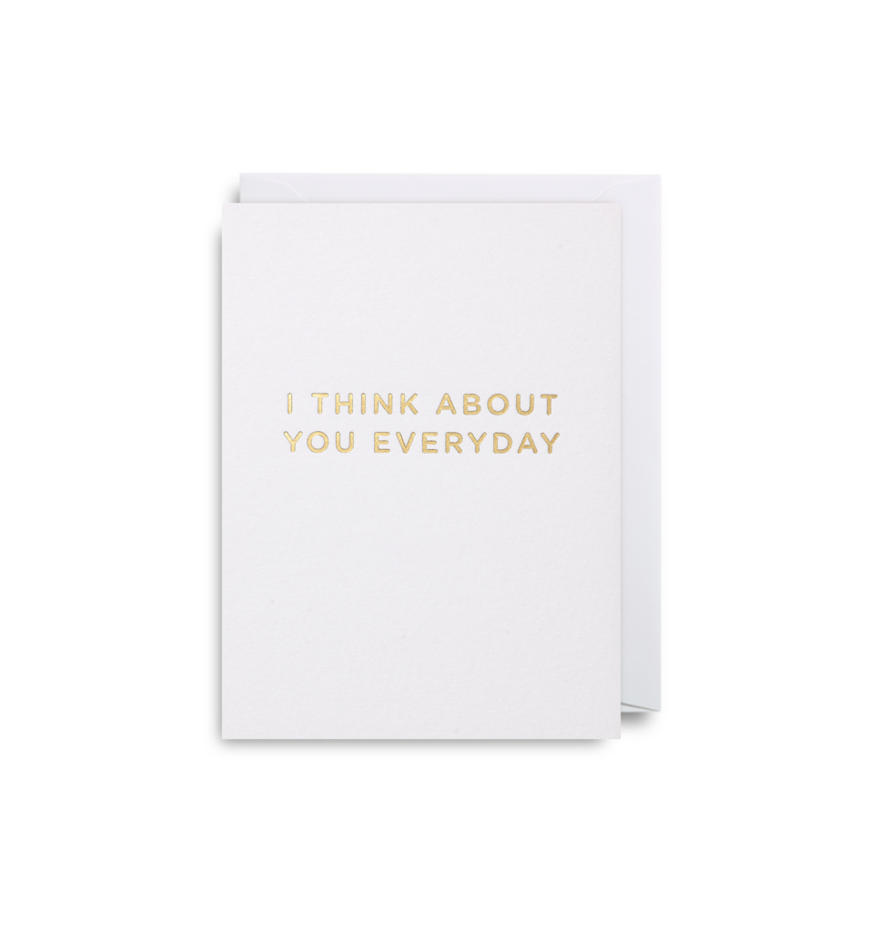 Mini Card I Think About You Every Day