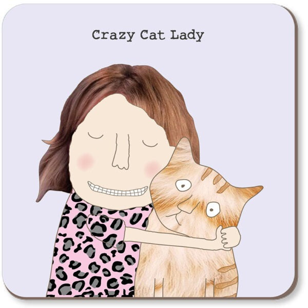 Rosie Made A Thing Coaster Crazy Cat Lady
