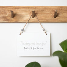 Load image into Gallery viewer, Dog Has Been Fed Sign
