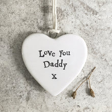 Load image into Gallery viewer, East Of India Small Heart Love You Daddy

