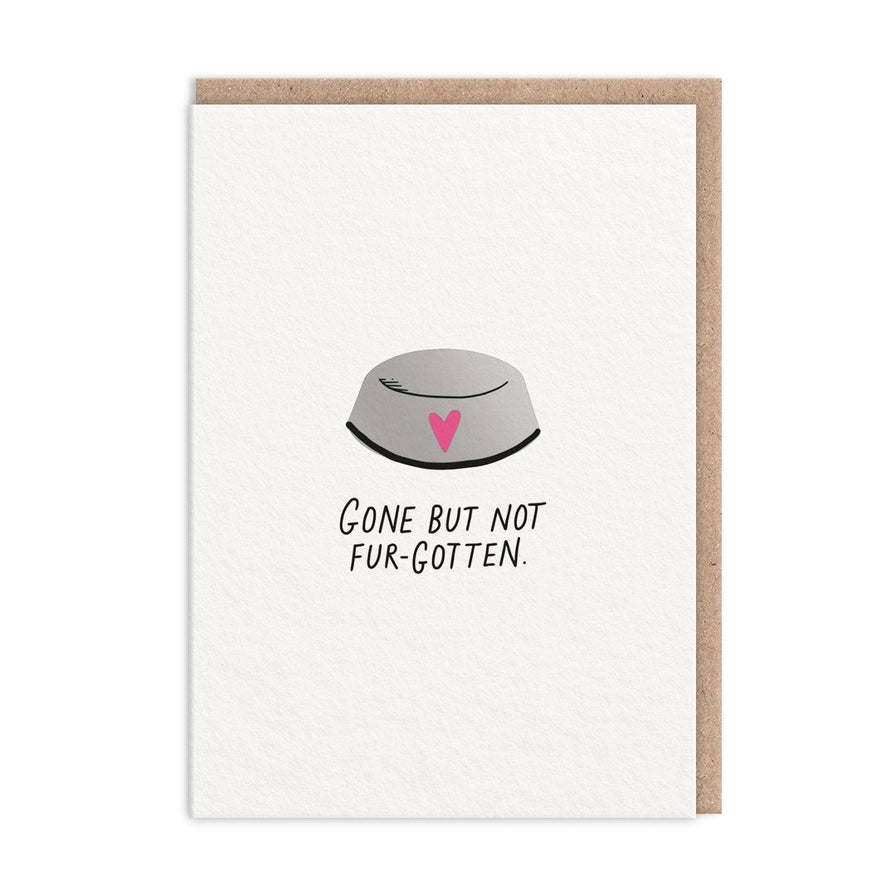 Gone But Not Fur-Gotten Pet Sympathy Card