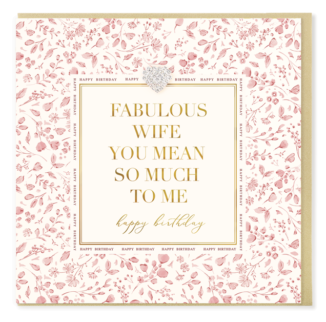 Hearts Designs Birthday Fabulous Wife Card