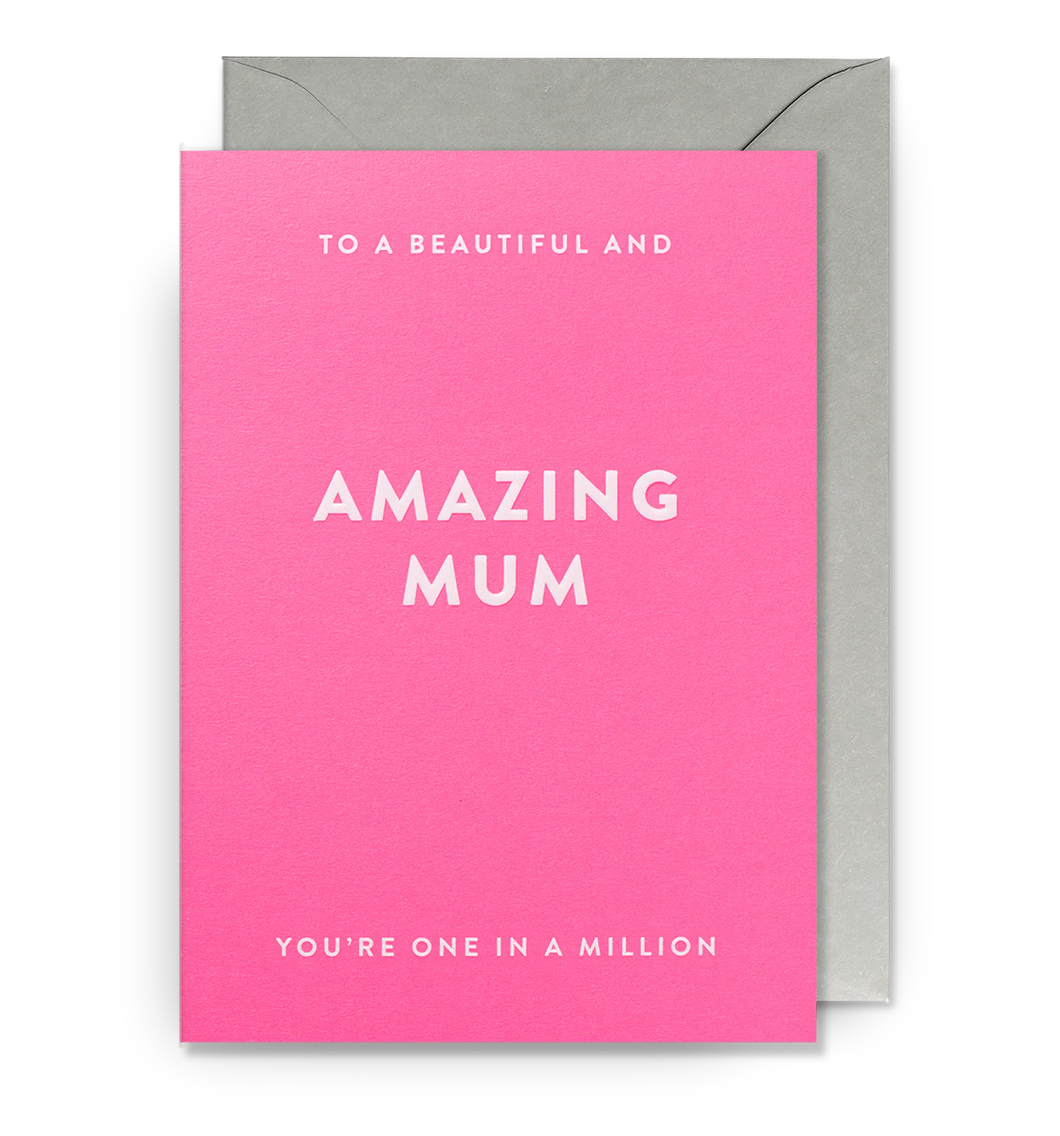 Hold Amazing Mum One In A Million Card