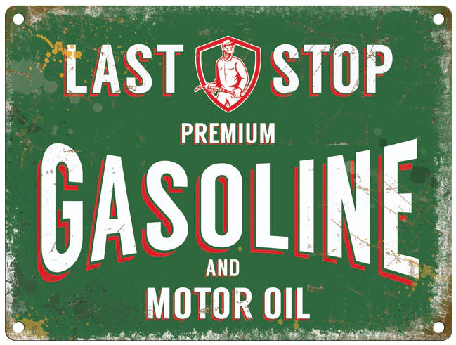 Vintage Small Sign Last Stop Gasoline