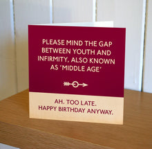 Load image into Gallery viewer, Mind The Gap Middle Age Card
