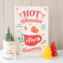Load image into Gallery viewer, Noel Hot Chocolate Wooden Sign

