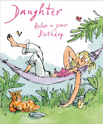 Quentin Blake Daughter Relax Birthday Card