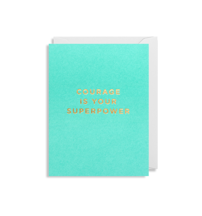 Mini Card Courage Is Your Superpower