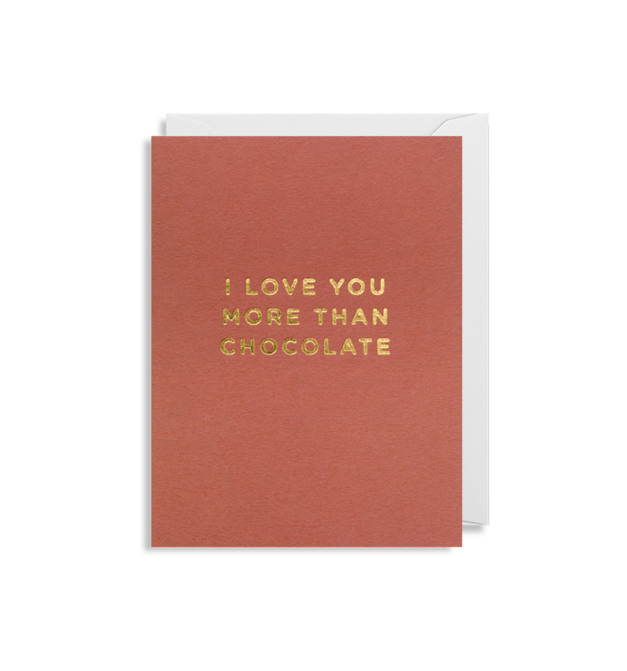 Mini Card I Love You More Than Chocolate