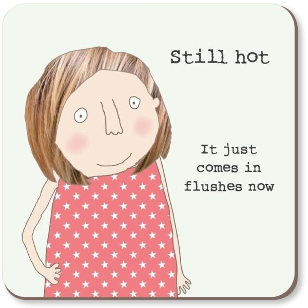 Rosie Made A Thing Coaster Hot Flushes