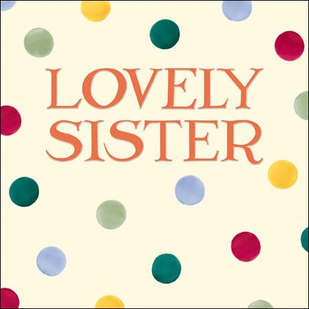 Emma Bridgewater Lovely Sister Card