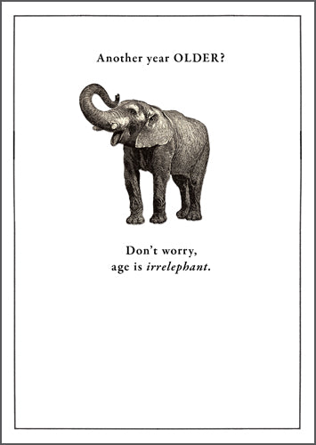 Etched Age Is Irrelephant Card