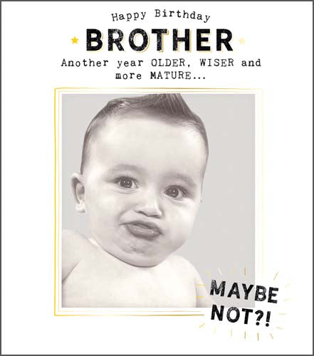 Funny Works Happy Birthday Brother Card
