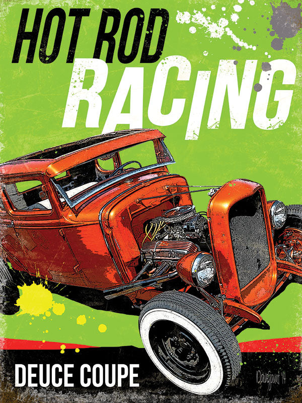 Vintage Small Sign Hot Rod Racing Deuce Coupe