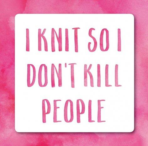 Frankly My Dear Knit So I Don't Kill People Card