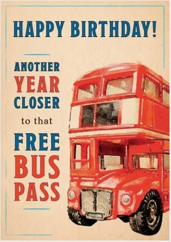 Pinot Grigio Birthday Year Closer To Bus Pass Card