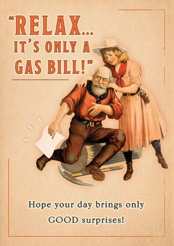 Pinot Grigio Relax Only A Gas Bill Birthday Card