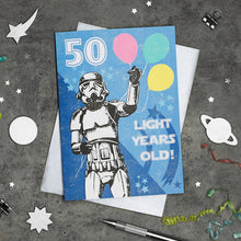 Load image into Gallery viewer, Star Wars Stormtrooper 50 Light Years Old Card
