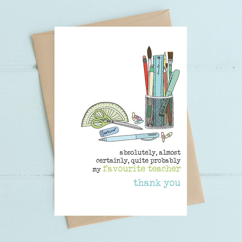 Dandelion Quite Probably My Favourite Teacher Card